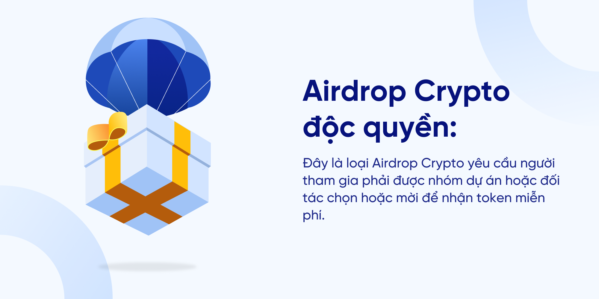 Airdrop độc quyền là gì